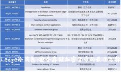 Ledge冷钱包：安全存储加密货币的最佳选择