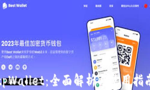 
tpWallet：全面解析与使用指南