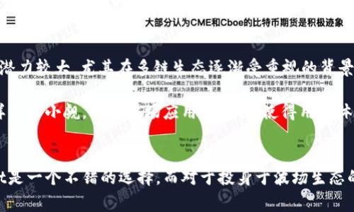 tpWallet并不是波宝钱包。tpWallet通常指的是一个独立的数字资产钱包，支持多种区块链和加密货币的存储、管理和交易。而波宝钱包（波宝是波场（Tron）生态系统的一部分）则是专门为波场生态设计的钱包，提供对TRON（波场）及其相关代币的支持。

下面是一些tpWallet和波宝钱包的不同点和各自的特点：

1. 钱包类型与支持的币种
tpWallet往往是多链钱包，支持多种主流加密货币，如比特币、以太坊、波场等。这种钱包给用户提供了更广泛的选择，方便用户在不同链之间进行资产管理。同时，tpWallet可能也支持一些前沿的山寨币和新兴项目。

波宝钱包则专注于波场生态，主要支持TRON（波场）及其代币，如USDT-TRC20等。它的功能主要围绕波场网络展开，提供的服务和工具也更多地针对与波场相关的应用和交易。

2. 用户体验与功能差异
在用户体验方面，tpWallet通常注重的界面设计，方便用户在不同功能模块之间快速切换，执行交易和查看资产情况。此外，tpWallet往往集成了一些实用工具，例如市场行情、图表分析和多币种显示等，让用户能够实时了解市场动态。

相对而言，波宝钱包的用户体验则是围绕波场生态系统进行，强调与TRON DApp（去中心化应用）的无缝对接。用户可以通过波宝钱包直接访问波场上的各种应用，包括去中心化交易所（DEX）、游戏和其他服务，十分方便。

3. 安全性与隐私保护
在安全性方面，tpWallet通常提供多重签名、私钥管理和助记词保护等功能，确保用户资产的安全性。此外，一些tpWallet还采用了冷钱包存储的方式，极大地降低了在线攻击的风险。

波宝钱包同样重视用户的安全与隐私，提供了多种加密措施来保证资金的安全性。其对TRON生态的深度集成，使得波宝钱包能够及时响应安全威胁，保护用户资产。

4. 社区支持与发展前景
tpWallet作为一个多链钱包，已经形成一定规模的用户社群，并积极与其它项目合作来提升其应用功能。其未来发展潜力较大，尤其在多链生态逐渐受重视的背景下，tpWallet可能会成为越来越多用户的选择。

波宝钱包则在波场社区中拥有强大的用户基础和活跃的开发者支持。随着波场生态的不断发展，波宝钱包的潜力同样不容小觑，其与波场应用的结合，使得用户体验更为丰富和多样。

5. 结论
综上所述，tpWallet和波宝钱包各具特色，适用于不同的用户需求。对于希望管理多种加密资产的用户来说，tpWallet是一个不错的选择。而对于投身于波场生态的用户，波宝钱包则无疑是更佳的工具。无论选择哪种钱包，用户都应当充分了解其特点和风险，以便做出明智的决策。