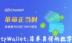 从抹茶提币到tpWallet：简单